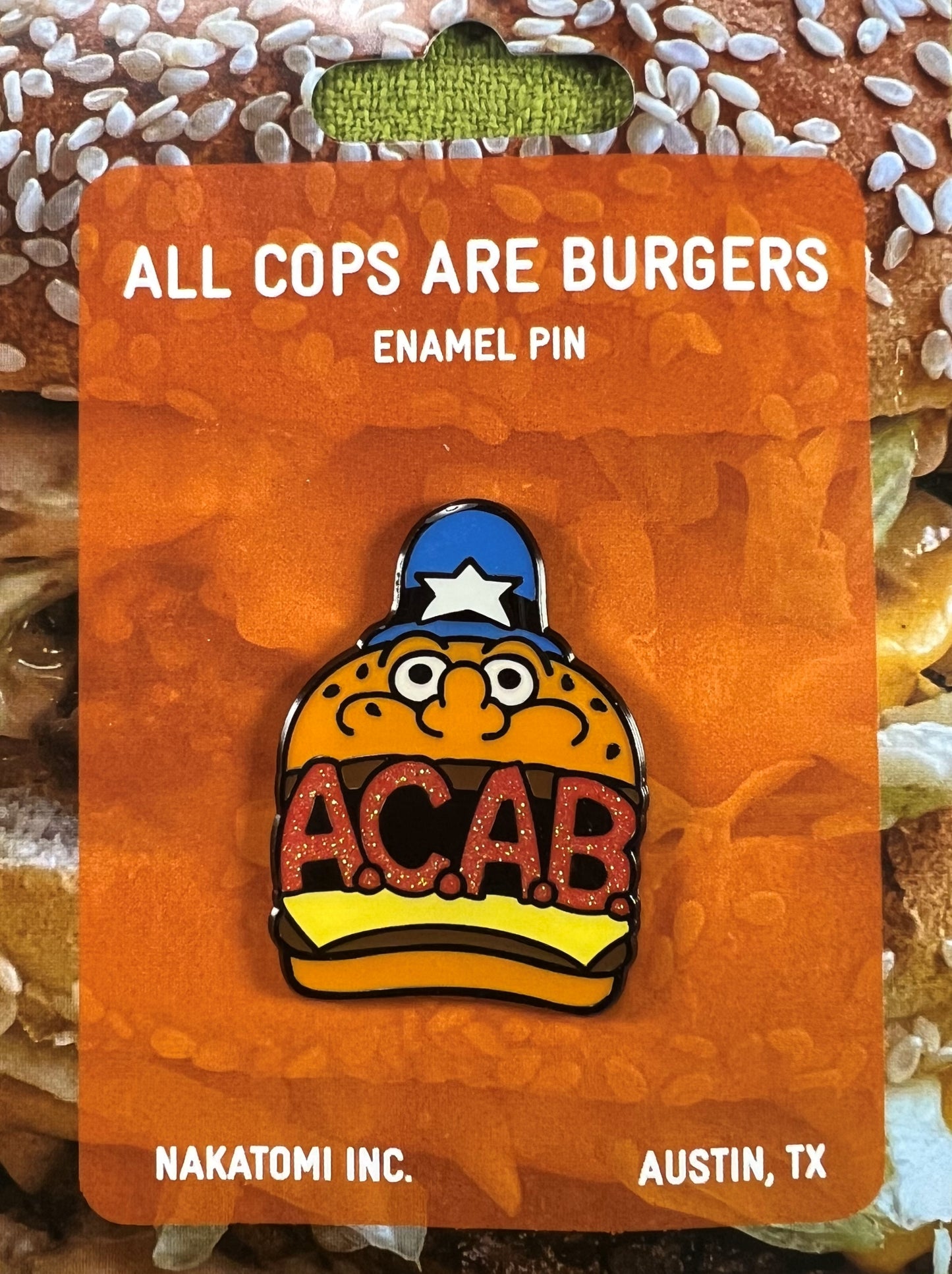All Cops Are Burgers Enamel Pin